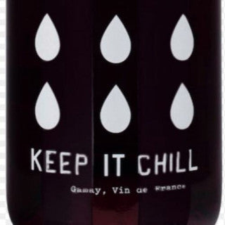 KEEP IT CHILLED GAMAY